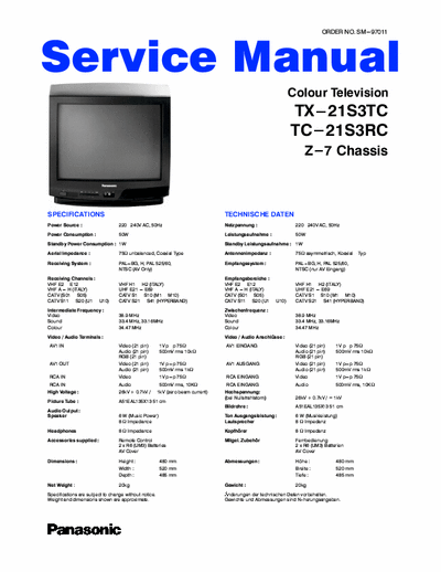 Panasonic TX-21S3TC PANASONIC 
TX-21S3TC TC-21S3RC
Chassis: Z-7
Color television service manual